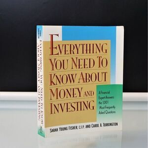 Everything You Need To Know About Money And Investing By Sarah Y Fisher 1999 PB